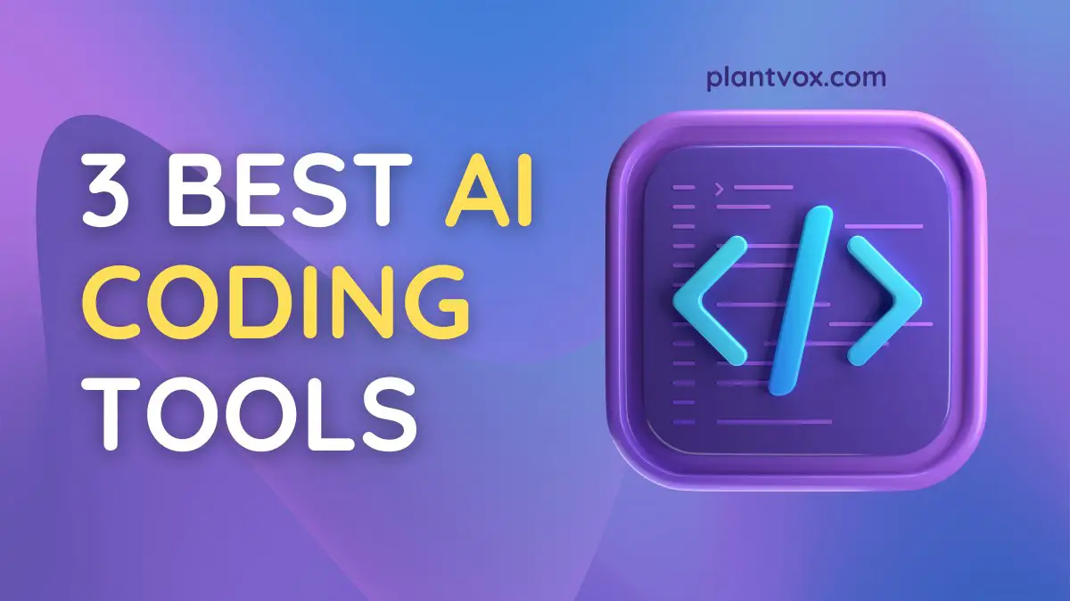 3 Best AI Coding Tools